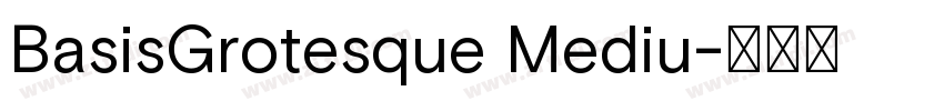 BasisGrotesque Mediu字体转换